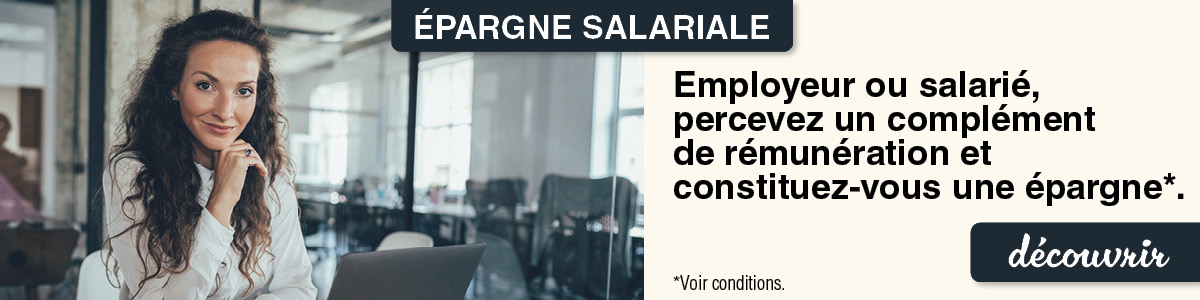 Épargne salariale. Employeur ou salarié, percevez un complément de rémunération et constituez-vous une épargne. Découvrir